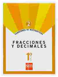 1º ESO. 2. CUADERNO MATEMATICAS. FRACCIONES Y DECIMALES