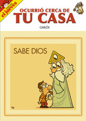 OCURRIO CERCA DE TU CASA: SABE DIOS