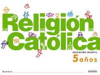 5 AÑOS. RELIGION CATOLICA. PROYECTO NUEVO 2012