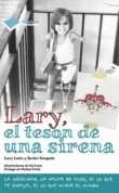 LARY, EL TESON DE UNA SIRENA