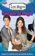 ESCUELA DE MAGIA. LOS MAGOS DE WAVERLY PLACE