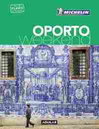 OPORTO (LA GUIA VERDE WEEKEND 2017)