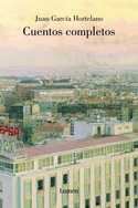 CUENTOS COMPLETOS JUAN GARCIA HORTELANO