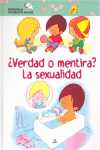 VERDAD O MENTIRA ? LA SEXUALIDAD