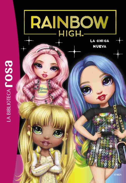 LA CHICA NUEVA, 3. RAINBOW HIGH