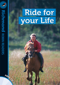 RIDE FOR YOUR LIFE + CD. LEVEL2. ROBIN READERS