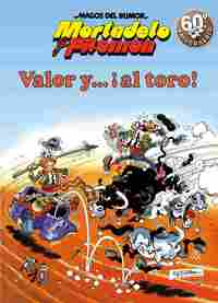 VALOR Y AL TORO - MORTADELO