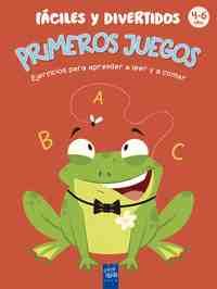 PRIMEROS JUEGOS FÁCILES Y DIVERTIDOS. 4-6 AÑOS.
