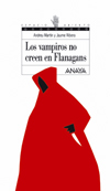 VAMPIROS NO CREEN EN FLANAGANS, LOS