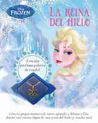 LA REINA DEL HIELO. FROZEN. LIBRO DE ACTIVIDADES CON PULSERA.