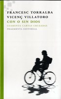 CON O SIN DIOS. CUARENTA CARATAS CRUZADAS