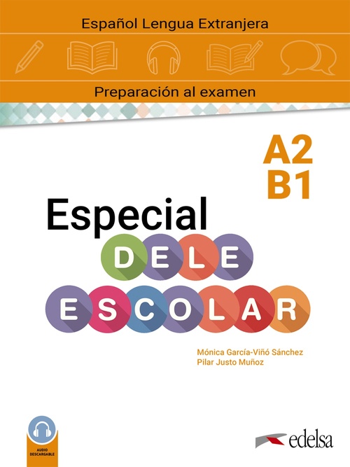 ESPECIAL DELE ESCOLAR A2-B1. CURSO COMPLETO