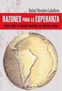 RAZONES PARA LA ESPERANZA. IDEAS SOBRE UNIDAD SOCIALISTA AMERICA LATIN
