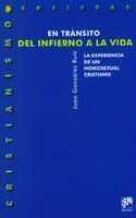 EN TRÁNSITO DEL INFIERNO A LA VIDA. LA EXPERIENCIA DE UN HOMOSEXUAL