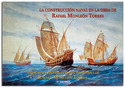 CONSTRUCCION NAVAL EN LAS OBRAS DE RAFAEL MONLEON.