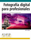 FOTOGRAFÍA DIGITAL PARA PROFESIONALES