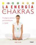 ENERGIA DE LOS CHAKRAS,LA