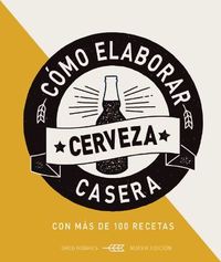 (2º) COMO ELABORAR CERVEZA CASERA
