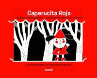 CAPERUCITA ROJA. UN LIBRO ACORDEON CON DECORADOS Y RECORTES....