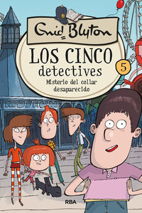5. MISTERIO DEL COLLAR DESAPARECIDO. LOS CINCO DETECTIVES