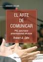 EL ARTE DE COMUNICAR. PNL PARA HACER PRESENTACIONES EFICACES