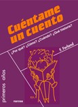 CUENTAME UN CUENTO. POR QUE. COMO. CUANDO