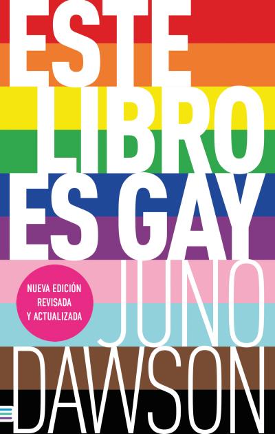 ESTE LIBRO ES GAY (ED.REVISADA Y ACTUALIZADA)