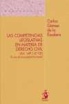 COMPETENCIAS LEGISLATIVAS EN MATERIA DE DERECHO CIVIL, LAS