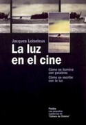 LUZ EN EL CINE, LA