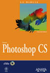 ADOBE PHOTOSHOP CS. LA BIBLIA (+ CD-ROM)