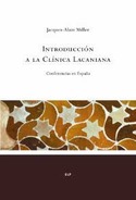 INTRODUCCION A LA CLINICA LACANIANA. CONFERENCIAS EN ESPAÑA