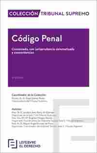 (5º) CÓDIGO PENAL COMENTADO. COLECCIÓN TRIBUNAL SUPREMO