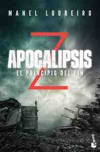 1. APOCALIPSIS Z. EL PRINCIPIO DEL FIN