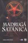 MADRUGÁ SATANICA