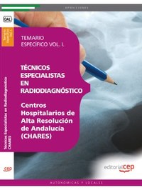 I. TECNICOS ESPECIALISTAS EN RADIODIAGNOSTICO. TEMARIO ESPECIFICO