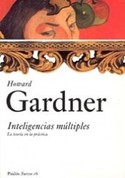 INTELIGENCIAS MULTIPLES. LA TEORIA EN LA PRACTICA