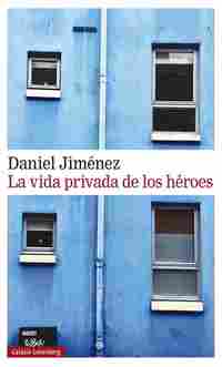 LA VIDA PRIVADA DE LOS HÉROES