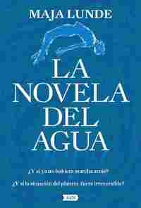 LA NOVELA DEL AGUA