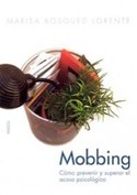 MOBBING. COMO PREVENIR Y SUPERAR EL ACOSO PSICOLOGICO