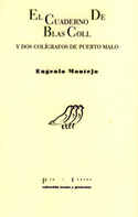 CUADERNO DE BLAS COLL Y DOS COLIGRAFOS DE PUERTO MALO, EL
