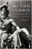 EL MUNDO CLÁSICO. LA EPOPEYA DE GRECIA Y ROMA