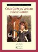 COMO CREAR UN VINCULO CON SU CABALLO