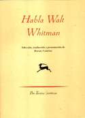 HABLA WALT WHITMAN