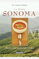 DIETA SONOMA, LA. MEJORE SU FIGURA Y SU SALUD EN 10 DIAS