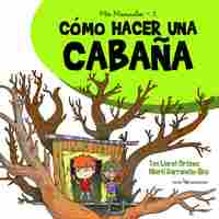 CÓMO HACER UNA CABAÑA