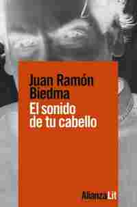 EL SONIDO DE TU CABELLO. XXI PREMIO UNICAJA DE NOVELA FERNANDO QUIÑONES