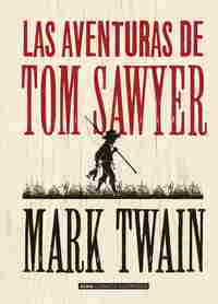 LAS AVENTURAS DE TOM SAWYER