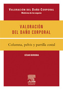 VALORACION DEL DAÑO CORPORAL. COLUMNA, PELVIS Y PARRILLA COSTAL