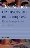 DECISIONES DE INVERSIÓN EN LA EMPRESA UN ENFOQUE PRÁCTICO