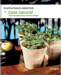 CASA NATURAL. TRUCOS CON PLANTAS PARA LA COCINA Y EL HOGAR